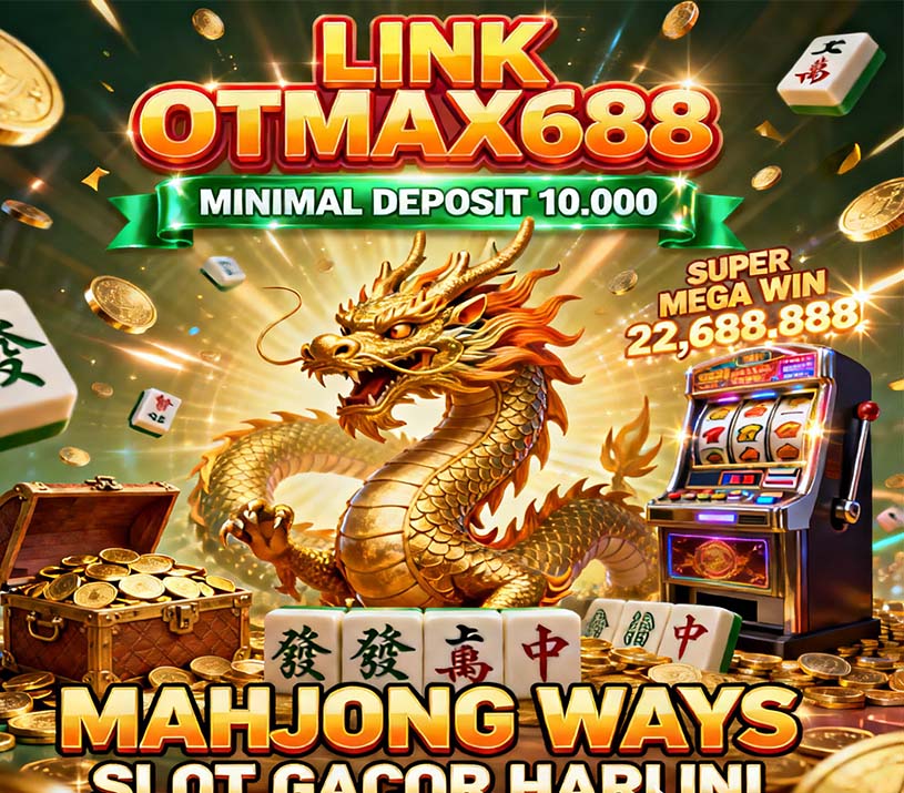 OTmaX688 Slot BRI Online Dengan Fitur Terbaik